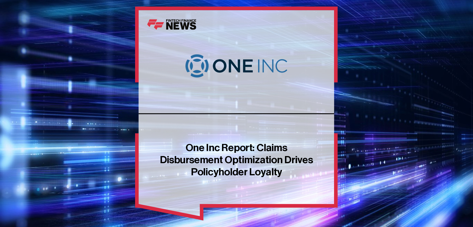 One Inc CEO Ian Drysdale and Celent’s Karlyn Carnahan highlight findings from the “Behind the Wheel of Trust” report, showing how fast digital claims payments drive policyholder loyalty despite rising premiums.|
