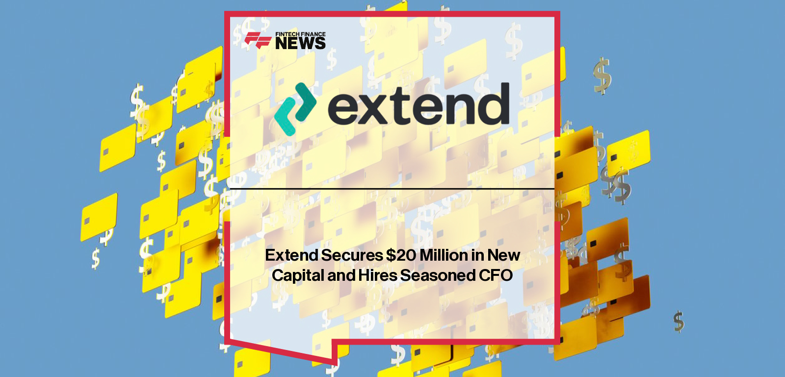 Extend raises $20M led by B Capital and adds former PayPal finance leader Francois Horikawa as CFO to accelerate profitability and expand its spend and expense management platform.