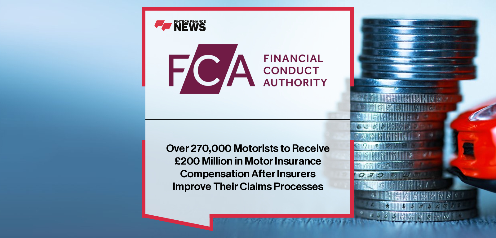 Sarah Pritchard, Deputy CEO of the FCA, announces £200 million compensation for 270,000 motorists after insurers underpaid stolen and written-off vehicle claims.|