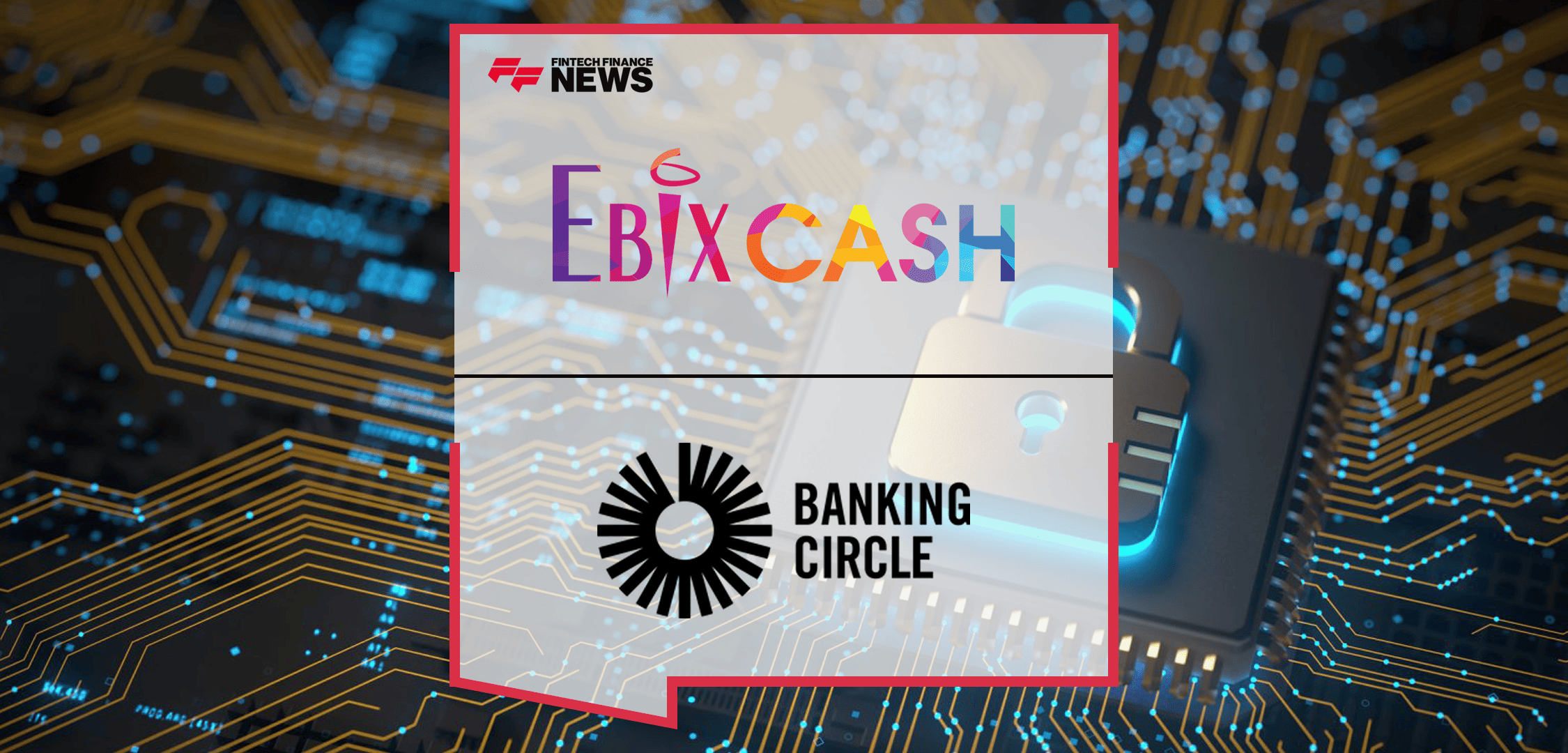 T.C. Guruprasad of EbixCash and Mishal Ruparel of Banking Circle announce a partnership to deliver faster, more transparent cross-border payments for Indian students, travellers, and businesses.