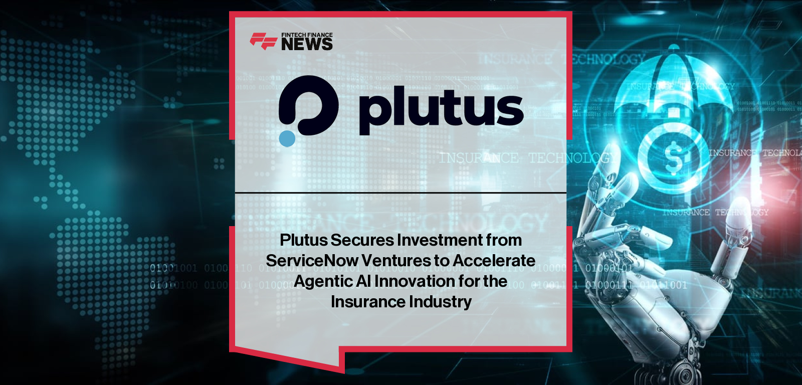 ||Plutus secures investment from ServiceNow Ventures and Moneta Ventures to accelerate agentic AI solutions for the insurance sector, led by co-founders Chirag Jindal, Kara Anderson, and Abhishek Bajpai.|