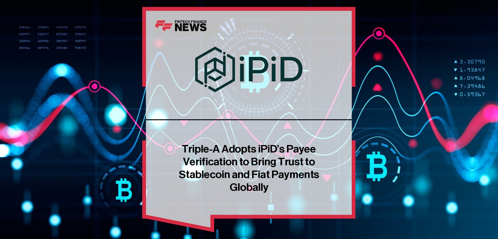 Triple-A CEO Eric Barbier and iPiD CEO Damien Dugauquier announce partnership to integrate iPiD’s Know Your Payee solution for global stablecoin and fiat transactions, ensuring compliance with Verification of Payee regulations.