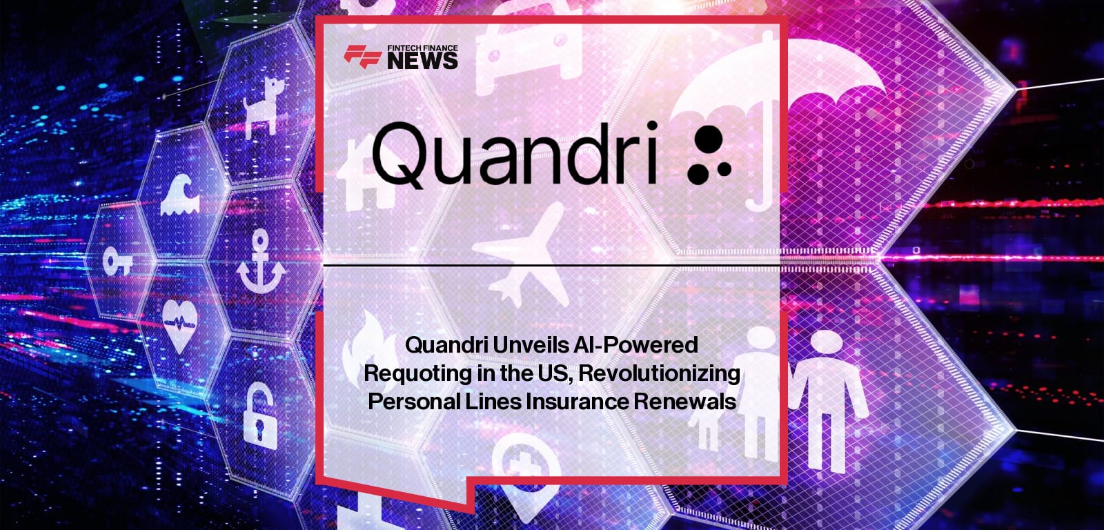 Quandri launches AI-powered Requoting in the U.S., with President Jamieson Fregeau and agency leaders like Andrew Thompson highlighting its role in automating renewals and boosting client retention.