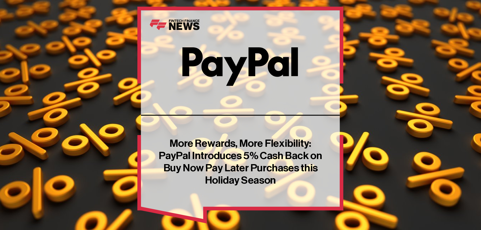 PayPal launches 5% cash back on Buy Now Pay Later purchases for U.S. customers during the holiday season, with Michelle Gill highlighting expanded Pay Monthly in-store options.