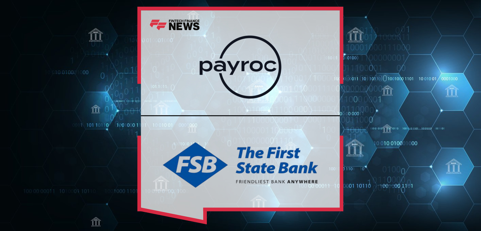 Payroc Partners with The First State Bank in Texas to Deliver Next-Generation Payments Solutions to Area Businesses