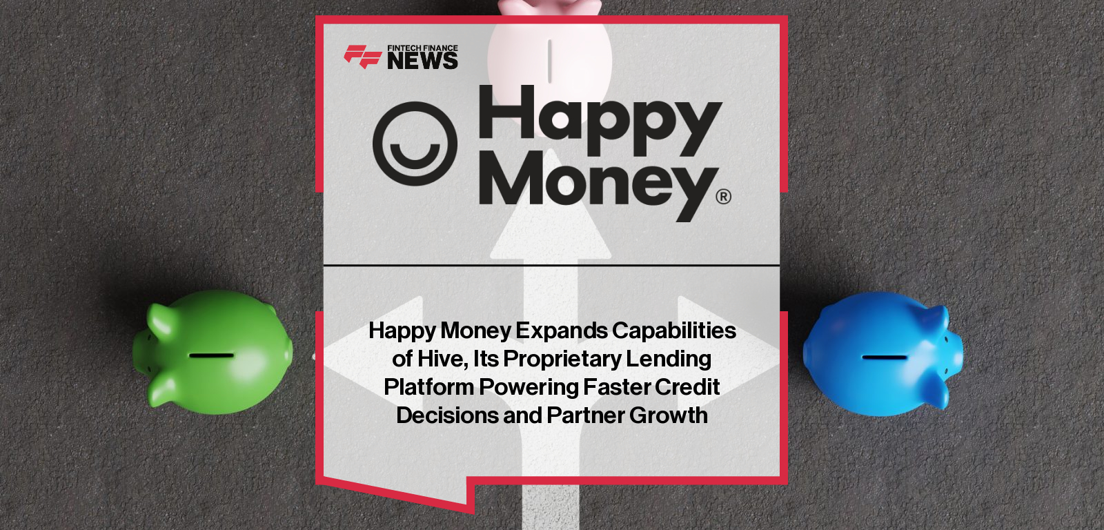 Happy Money enhances its Hive lending platform to accelerate credit decisions, streamline automation, and boost loan originations by 400%, with CEO Matt Potere highlighting scalable technology and responsible lending.