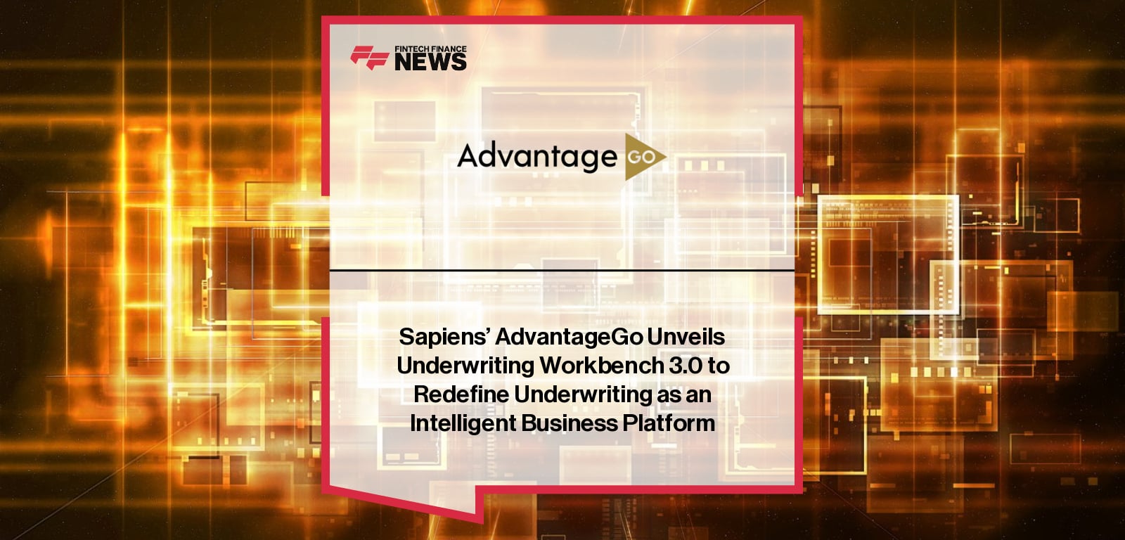 AdvantageGo launches Underwriting Workbench v3.0, a next-generation intelligent underwriting and business management platform designed to transform decision-making for global insurers.|