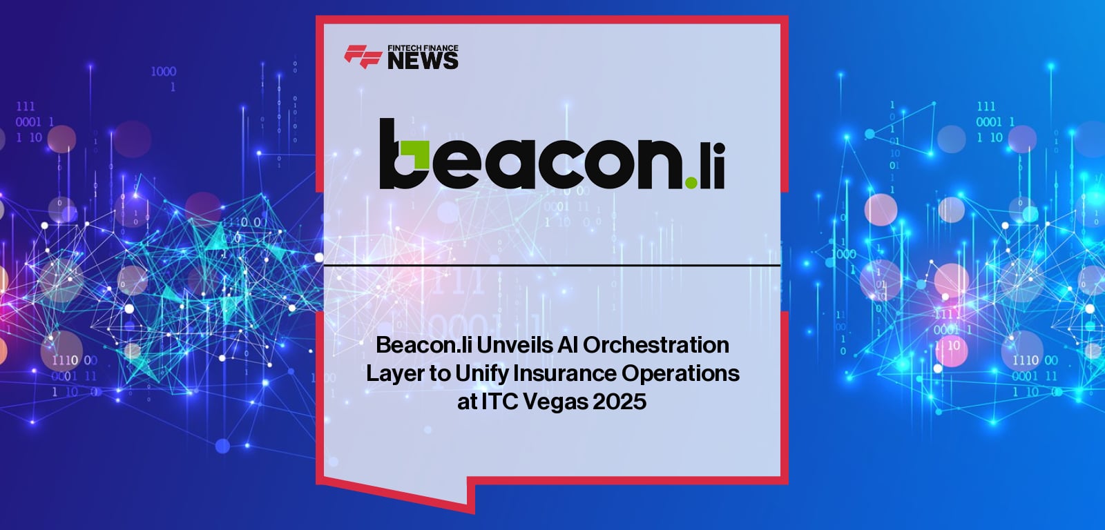 Beacon.li launches AI-powered agents for the insurance industry, enabling workflow orchestration across acquisition, underwriting, claims, and policy support with compliance and automation at scale.|