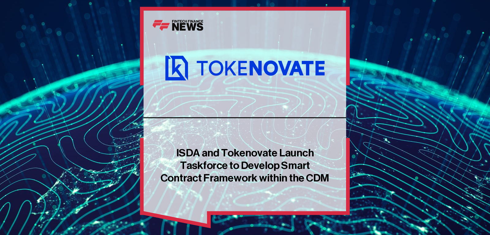 ISDA and Tokenovate launch a new taskforce within FINOS to operationalize the Common Domain Model (CDM), creating an open-source framework to automate and standardize post-trade processing for derivatives.