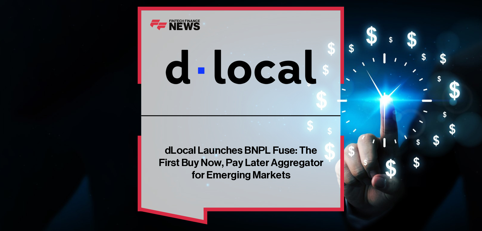 dLocal Launches BNPL Fuse: The First Buy Now, Pay Later Aggregator for Emerging Markets