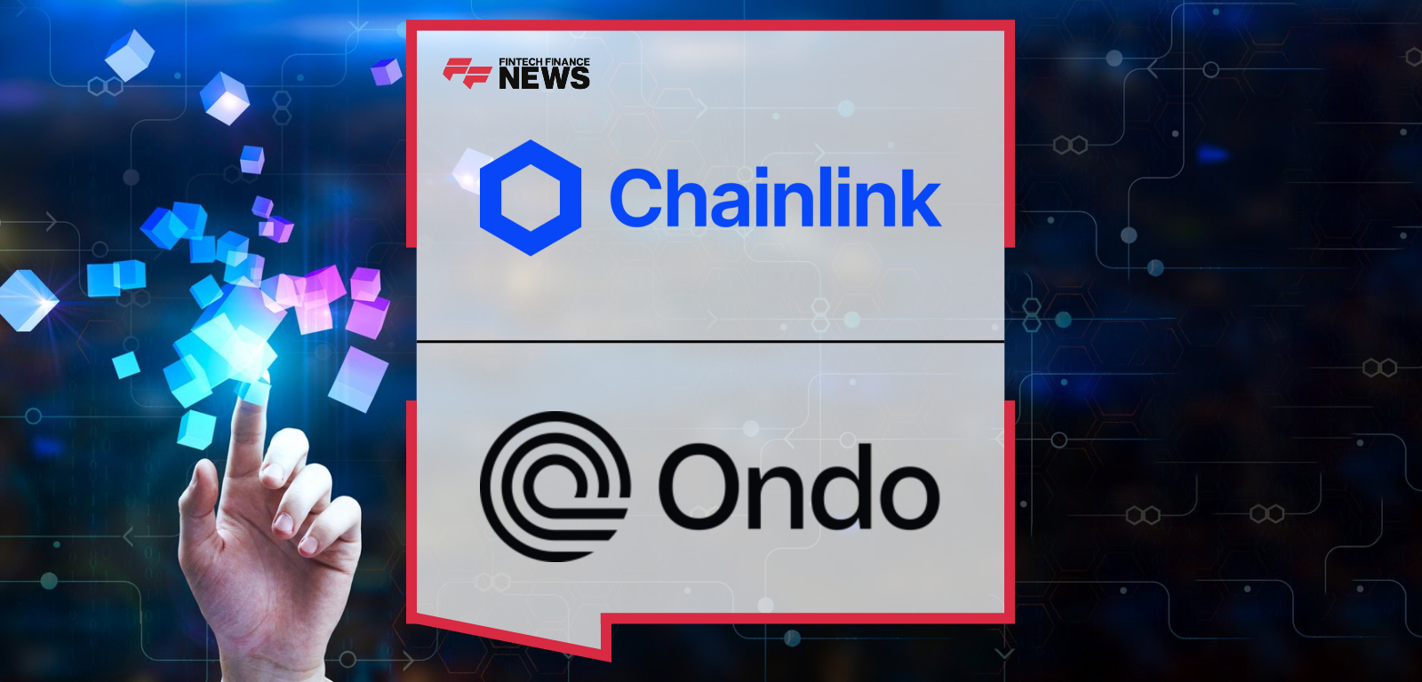 Ondo Finance partners with Chainlink to establish Chainlink as the data standard for Ondo’s tokenized stocks and ETFs, while collaborating to make CCIP the preferred cross-chain solution for traditional financial institutions.