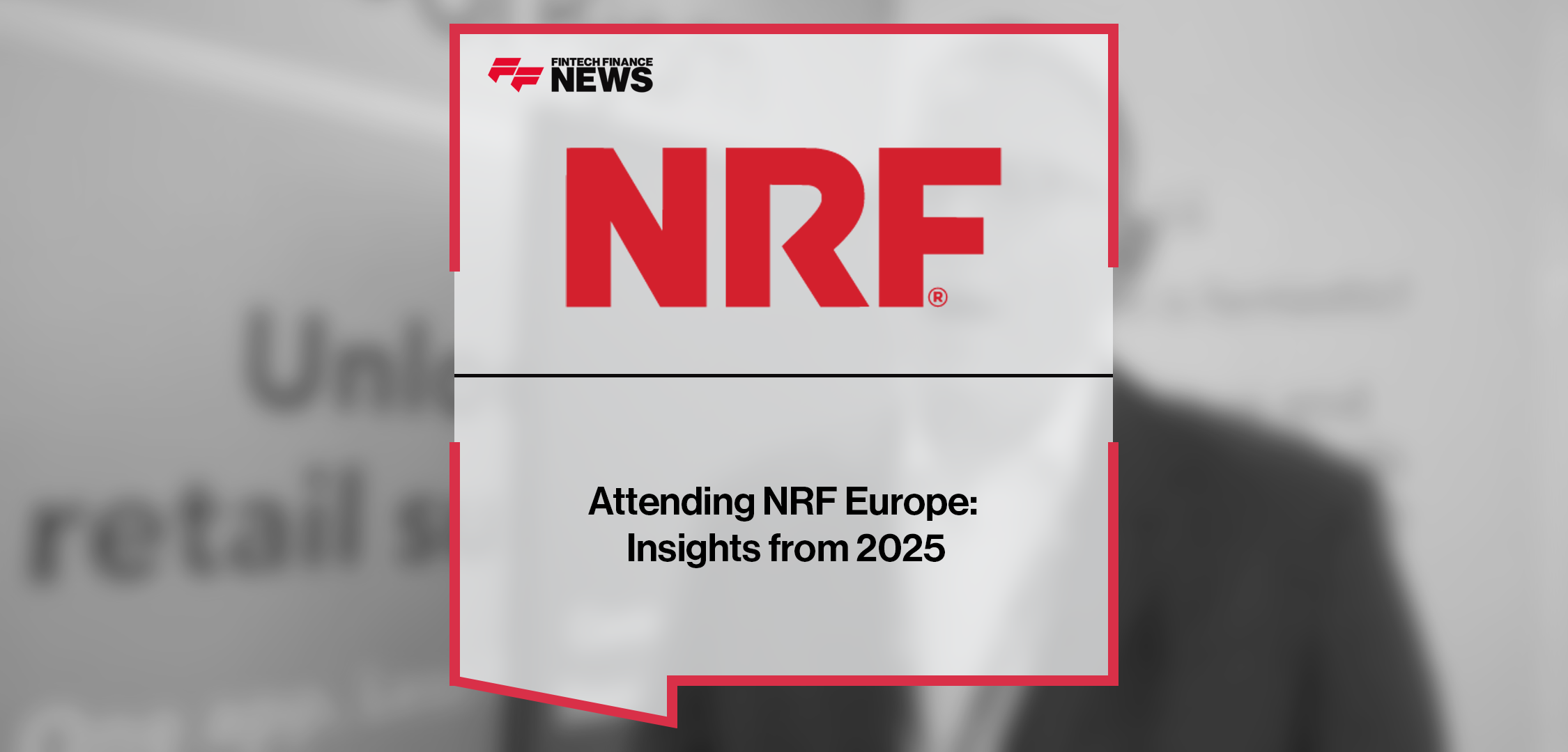 Newland team attending NRF Europe 2025 in Paris, engaging with retailers and technology partners at the international retail innovation event.