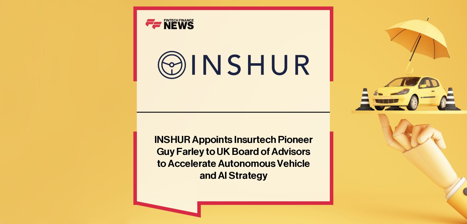 ||INSHUR appoints Guy Farley, co-founder and former CTO of ManyPets, to its UK Board of Advisors, with CEO Dan Bratshpis highlighting his insurtech expertise in AI and autonomous vehicle insurance.|