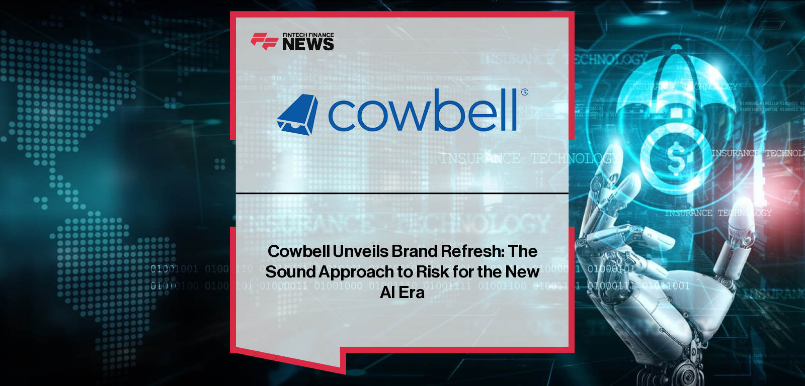 Cowbell unveils a refreshed brand identity reflecting its evolution from cyber insurance pioneer to a broader digital protection partner, emphasizing confidence, simplicity, and steady protection across cyber and specialty lines.|