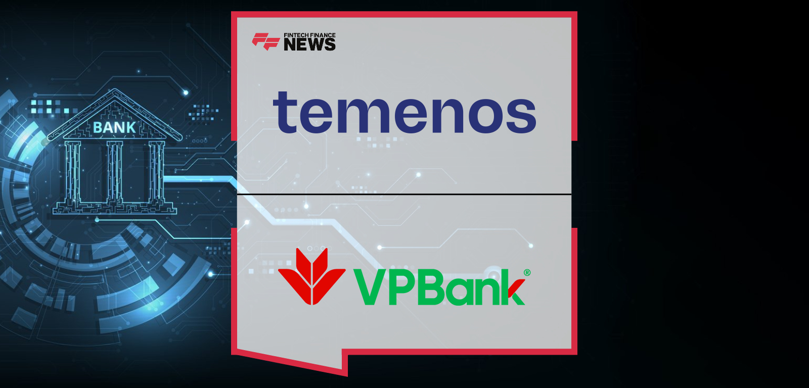 VPBank partners with Temenos, Systems Limited, and Red Hat to modernize its core banking platform, led by CIO Wong Kok Seng Augustine, Ammara Masood, Dao Hoang Giang, and William Dale, migrating over 18 million accounts to a cloud-native system on Red Hat OpenShift.