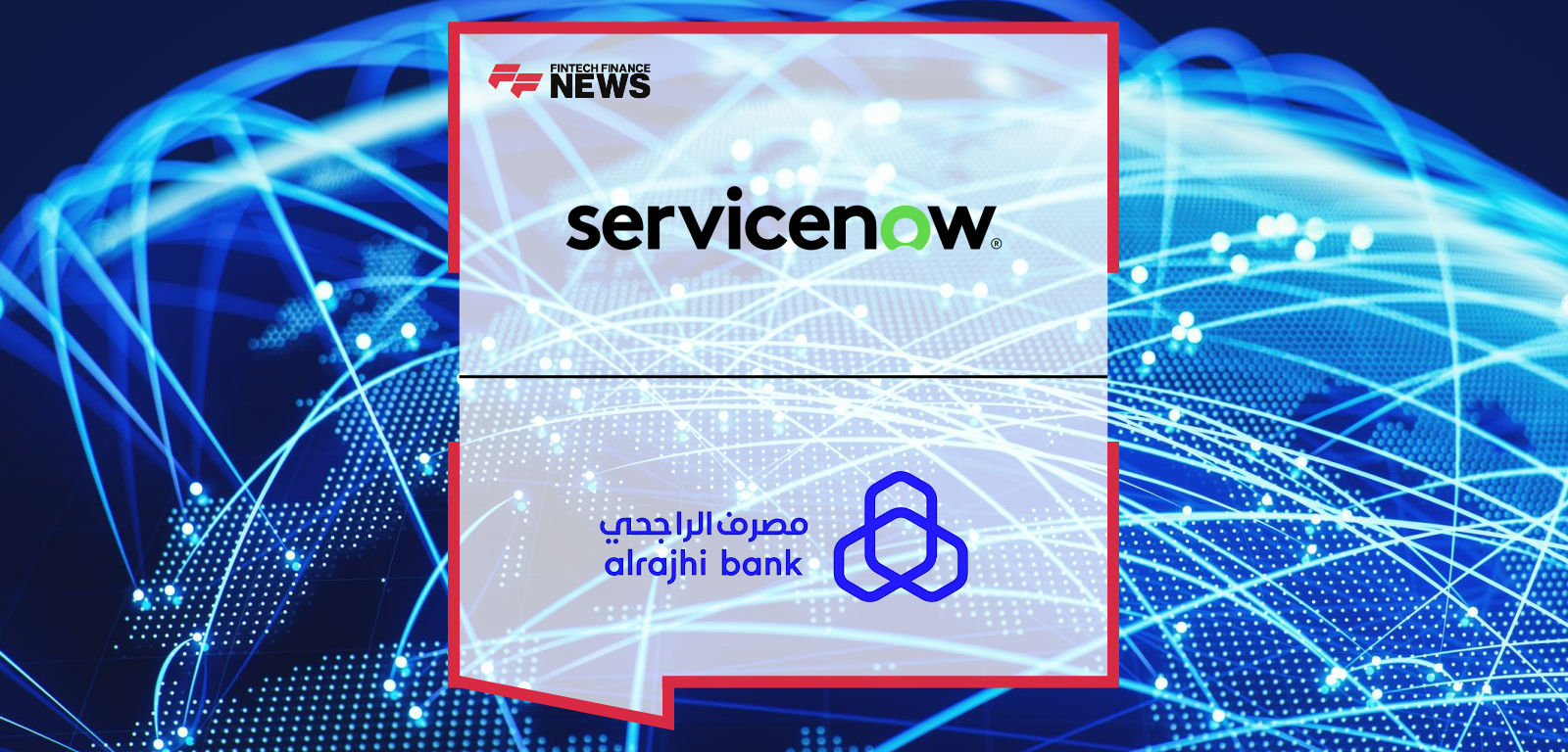 ServiceNow partners with Al Rajhi Bank and ejada Systems in a multi-year agreement to deploy the ServiceNow AI Platform across the bank’s operations, led by Saif Mashat and Mohammed Hassoobh, driving AI-enabled digital transformation aligned with Saudi Vision 2030.