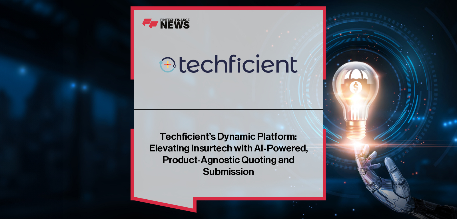Techficient CEO Todd Ruplinger presents the Dynamic platform, an AI-powered, product-agnostic insurance quoting and submission solution used by 30+ carriers and 100+ life insurance product types to deliver faster, more accurate results.|