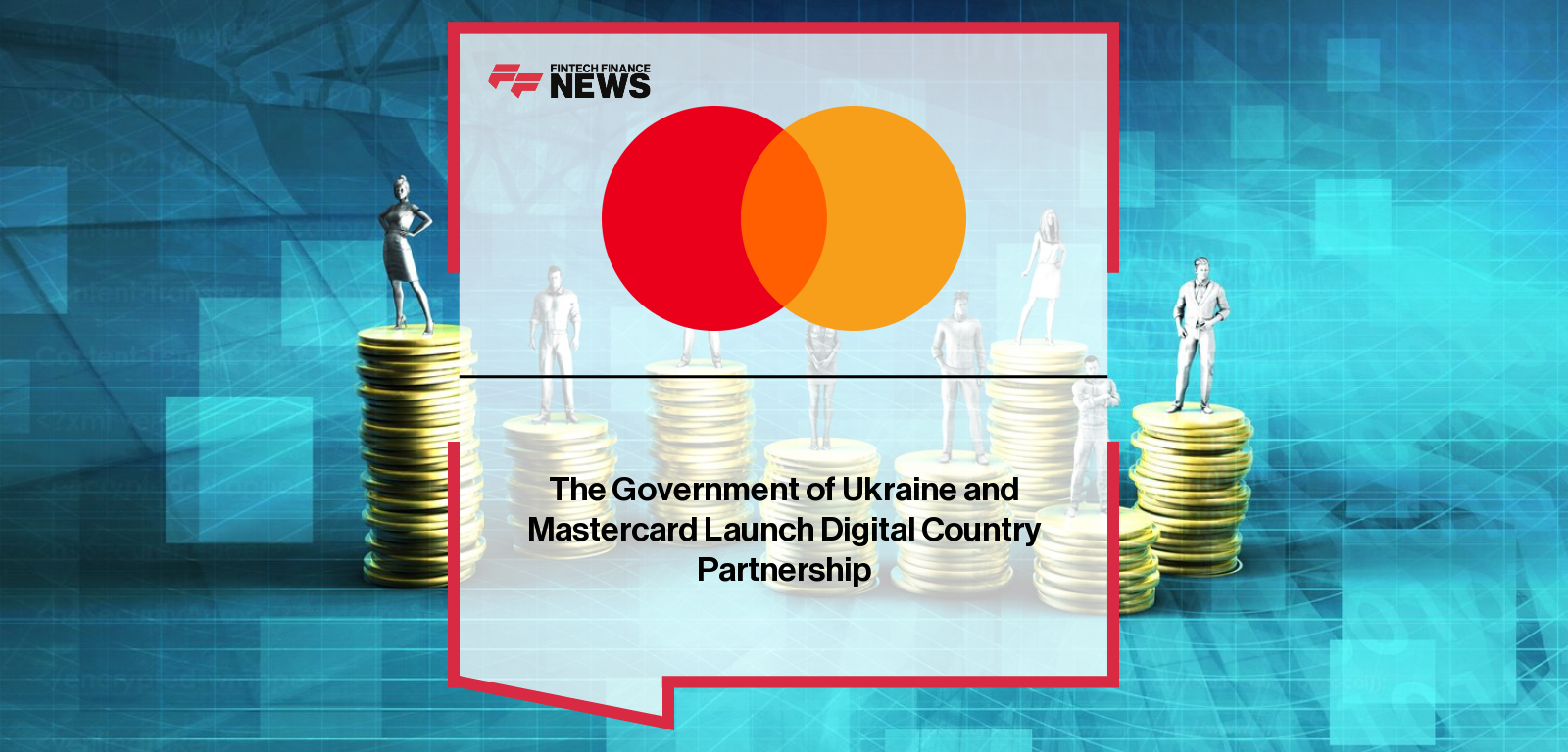 Ukraine’s Minister Oleksii Sobolev and Mastercard executives Inga Andreieva and Tucker Foote sign a Memorandum of Understanding to launch the Digital Country Partnership program, accelerating Ukraine’s digital economy, cybersecurity, and payments modernization.