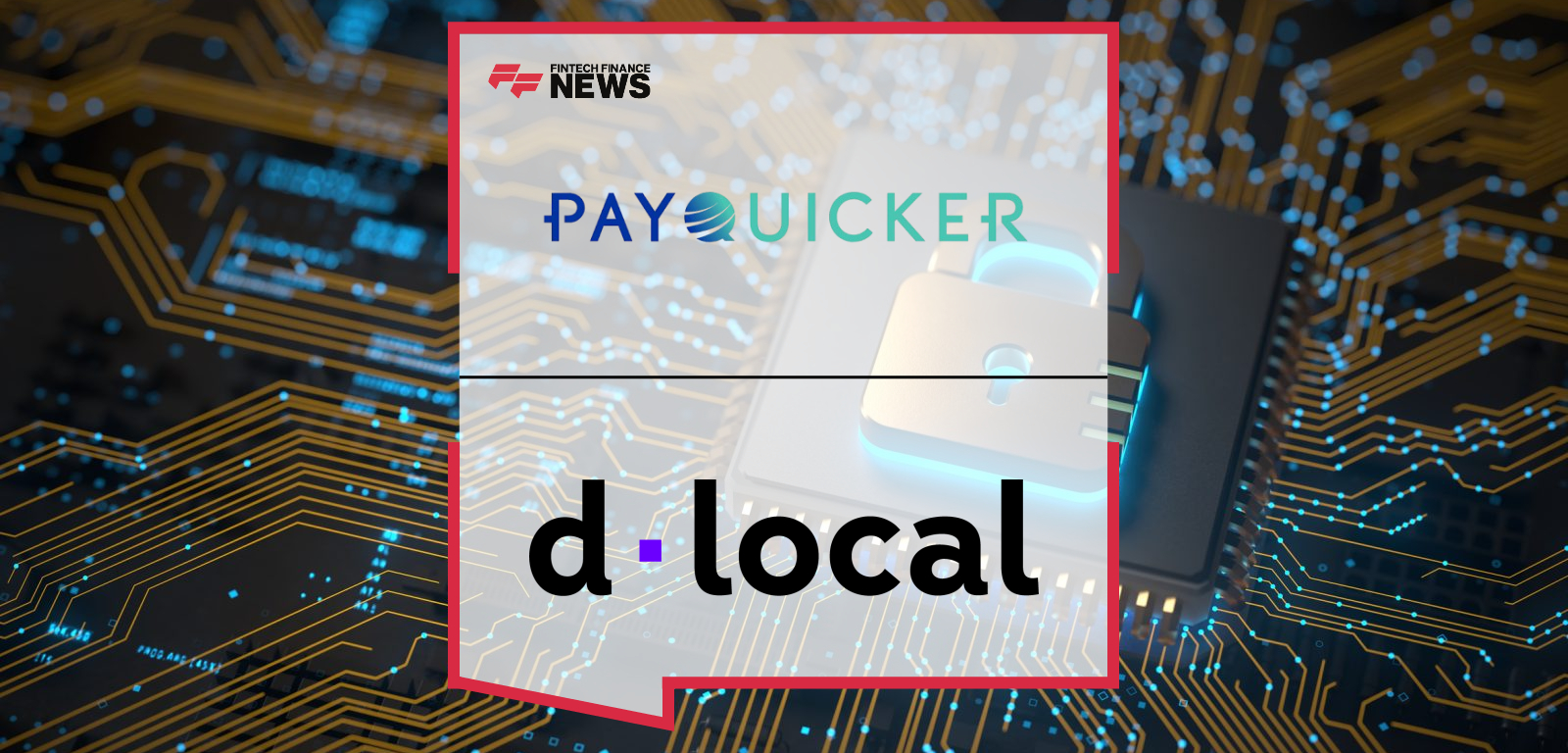 PayQuicker teams up with dLocal to expand global payouts orchestration into Africa & the Middle East, Asia, and Latin America, enabling businesses to send payouts through local payment methods and multi-currency support via a single API.