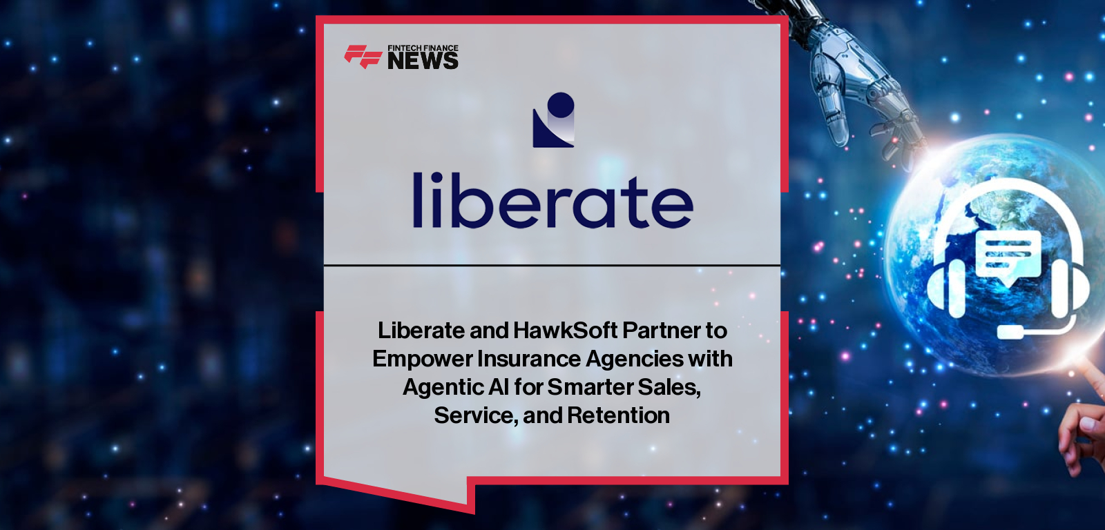 HawkSoft partners with Liberate to integrate Voice AI into its agency management platform, featuring leaders Amrish Singh and Rushang Shah.|