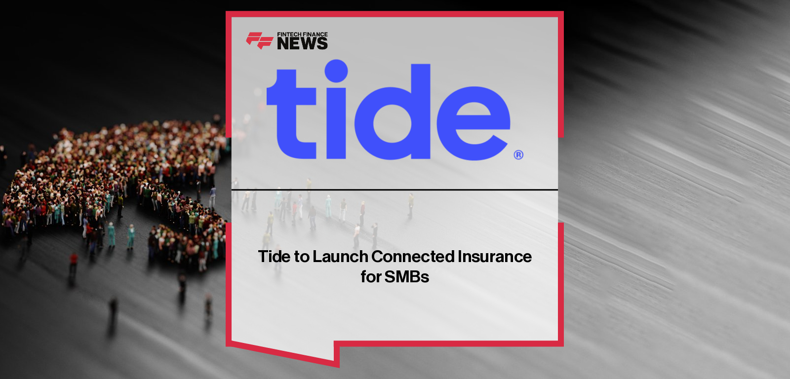 Tide launches Tide Insurance in partnership with Admiral Business, enabling UK small and medium-sized businesses to access tailored Employers’ Liability, Public Liability, and Professional Indemnity cover directly through the Tide app, with CEO Oliver Prill and Admiral Business CEO Emma Huntington highlighting the embedded-insurance rollout.|
