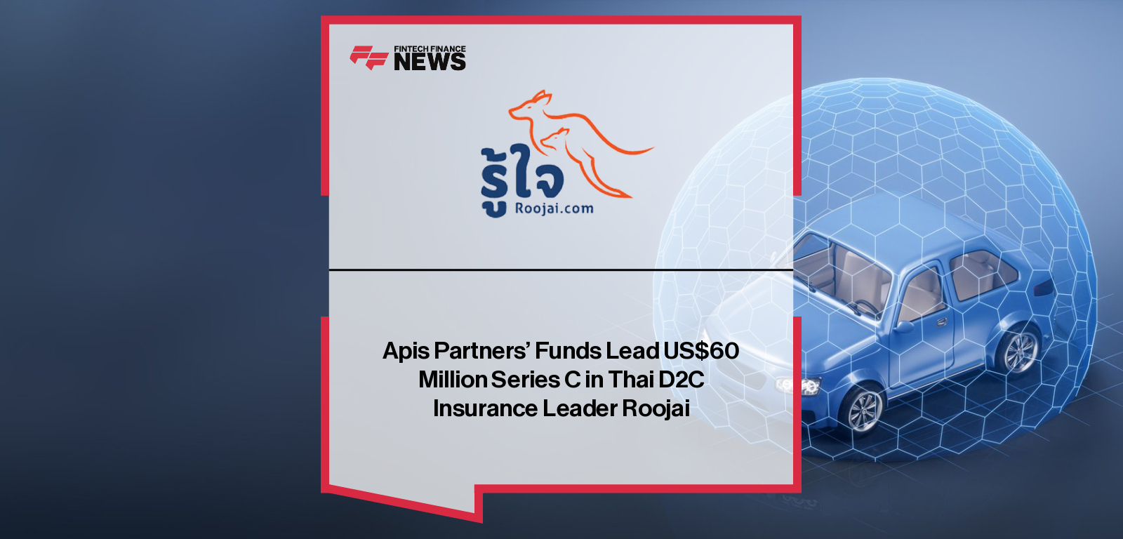 Apis Partners’ Matteo Stefanel, Asia Partners’ Vorapol Supanusonti, Roojai CEO Nicolas Faquet, and Apis Co-Founder Udayan Goyal announce Apis and Asia Partners’ joint investment in Roojai’s US$60M Series C to accelerate digital insurance growth in Southeast Asia.|