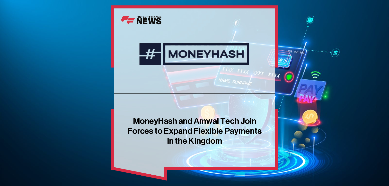 MoneyHash CEO Nader Abdelrazik and Amwal Tech Co-founder Reda Reda announce a partnership integrating Amwal’s credit card installment services into MoneyHash’s payment orchestration platform to expand flexible payment options for Saudi merchants and customers.