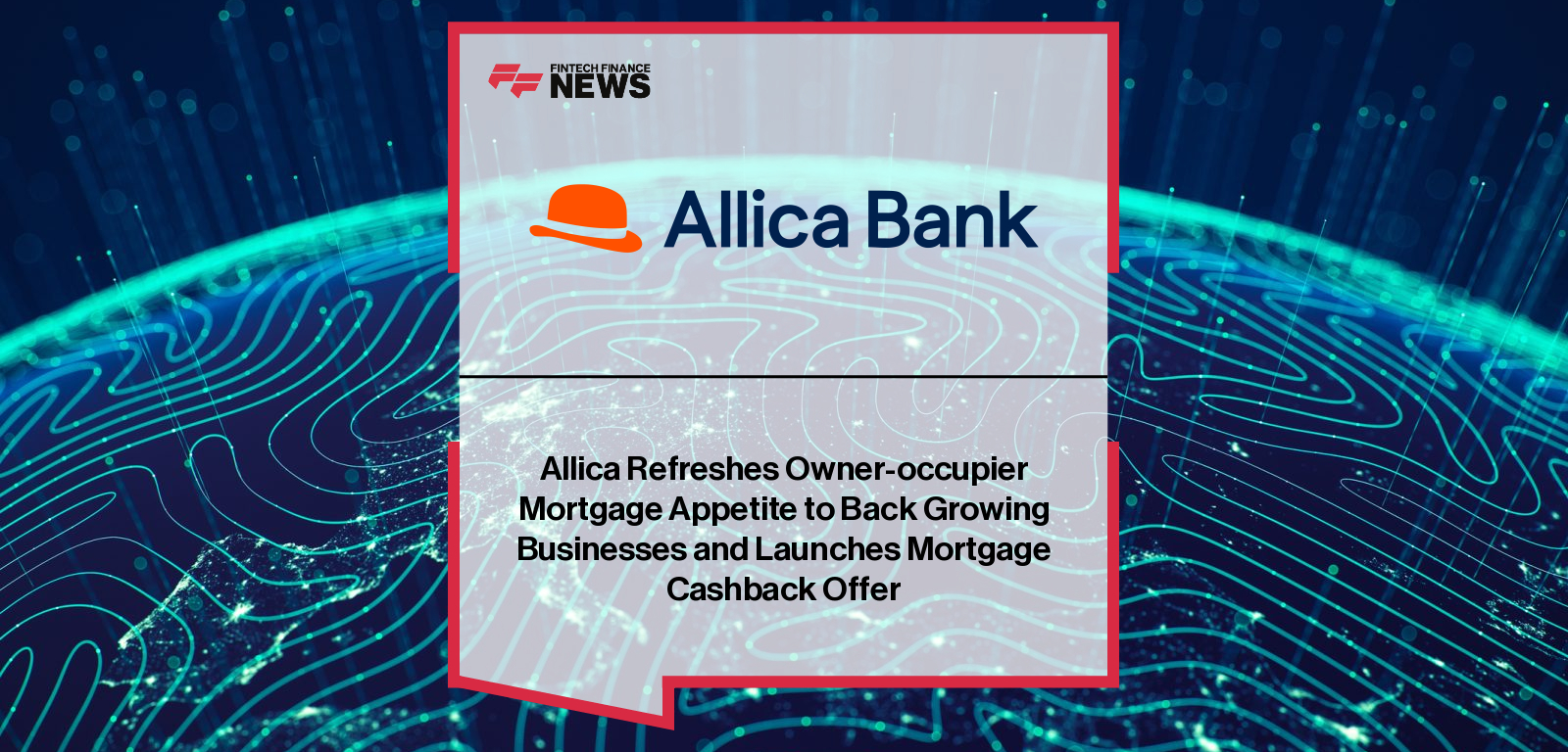 Nick Baker of Allica Bank announces expanded owner-occupier mortgage options for UK SMEs, including longer loan terms, higher LTVs and a cashback offer to support business growth.