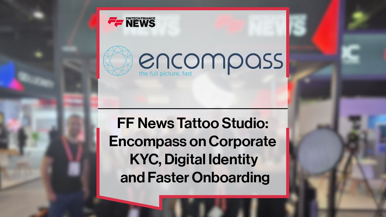 Alex Ford of Encompass speaks at the FF News Tattoo Studio at Sibos 2025 about corporate KYC, digital identity, and faster onboarding for institutional banking clients.|Alex Ford of Encompass speaks at FF News Tattoo Studio during Sibos 2025, sharing insights on corporate KYC, digital identity, and the company's growth journey.