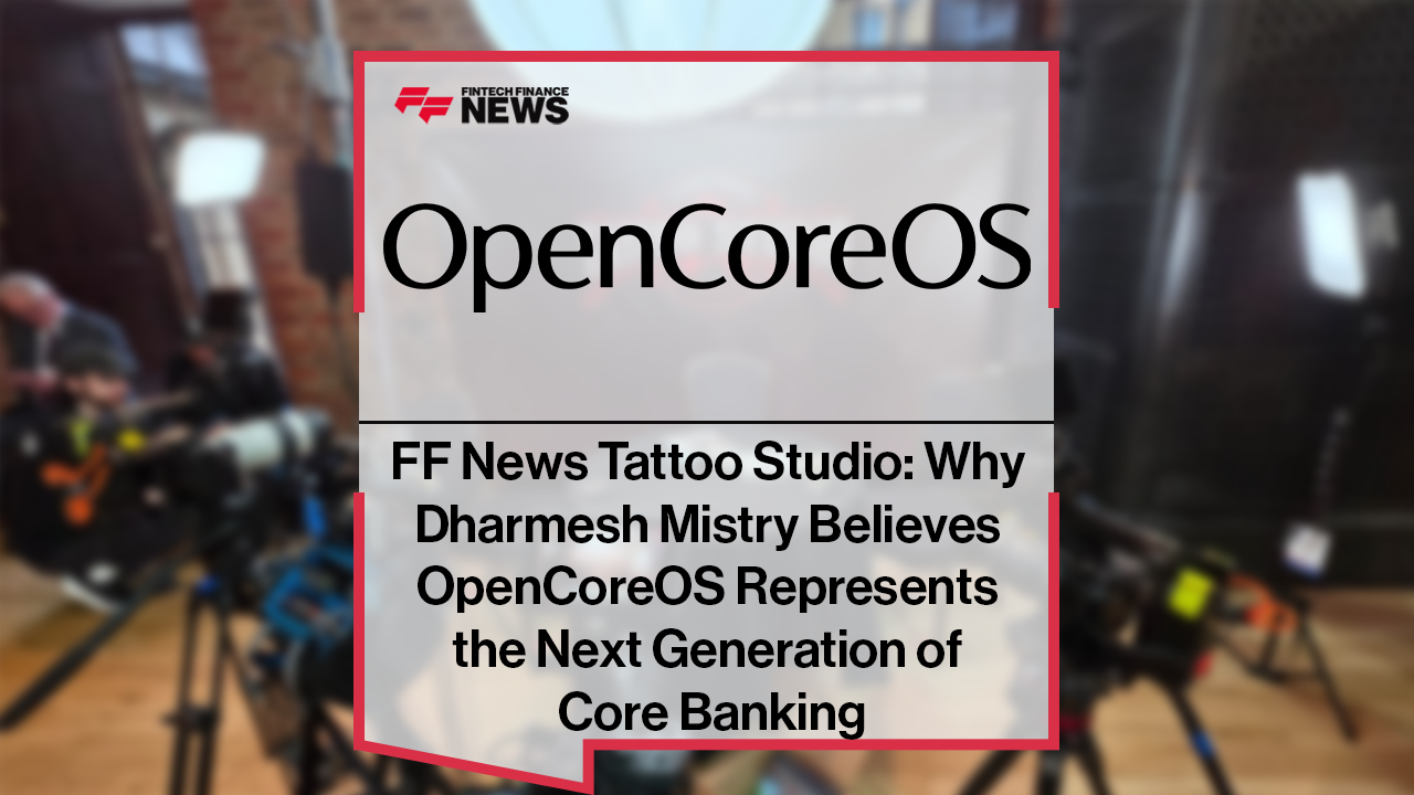 Dharmesh Mistry at the FF News Tattoo Studio during Fintech Talents Festival 2025, discussing OpenCoreOS and the future of AI-native core banking.|Dharmesh Mistry shares OpenCoreOS core banking vision at Fintech Talents 2025, highlighting AI-native, multi-cloud infrastructure evolution|||Dharmesh Mistry at the FF News Tattoo Studio during Fintech Talents Festival 2025, discussing OpenCoreOS and the future of AI-native core banking.|Dharmesh Mistry at the FF News Tattoo Studio during Fintech Talents Festival 2025, discussing OpenCoreOS and the future of AI-native core banking.|Dharmesh Mistry at the FF News Tattoo Studio during Fintech Talents Festival 2025, discussing OpenCoreOS and the future of AI-native core banking.