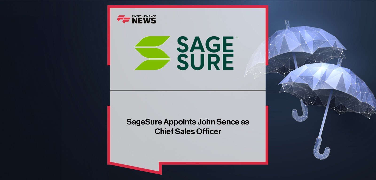 SageSure appoints John Sence as Chief Sales Officer, bringing leadership experience from Cincinnati Insurance Companies to strengthen sales strategy, producer engagement, and growth across catastrophe-exposed insurance markets.|