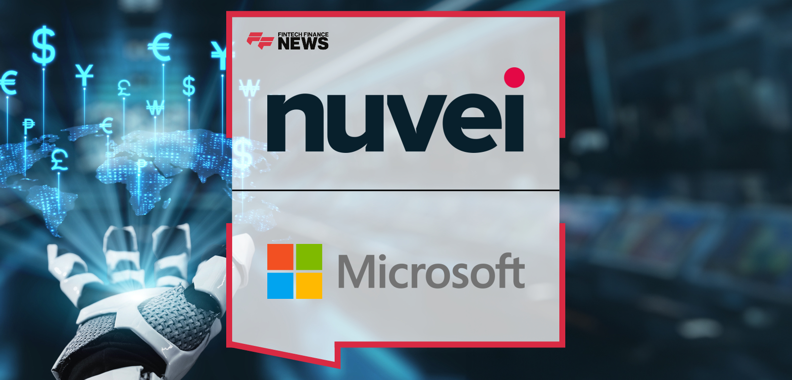 Nuvei and Microsoft executives, including Phil Fayer and Tyler Pichach, highlight their expanded partnership to run Nuvei’s payment processing on Microsoft Azure with AI-driven optimization.