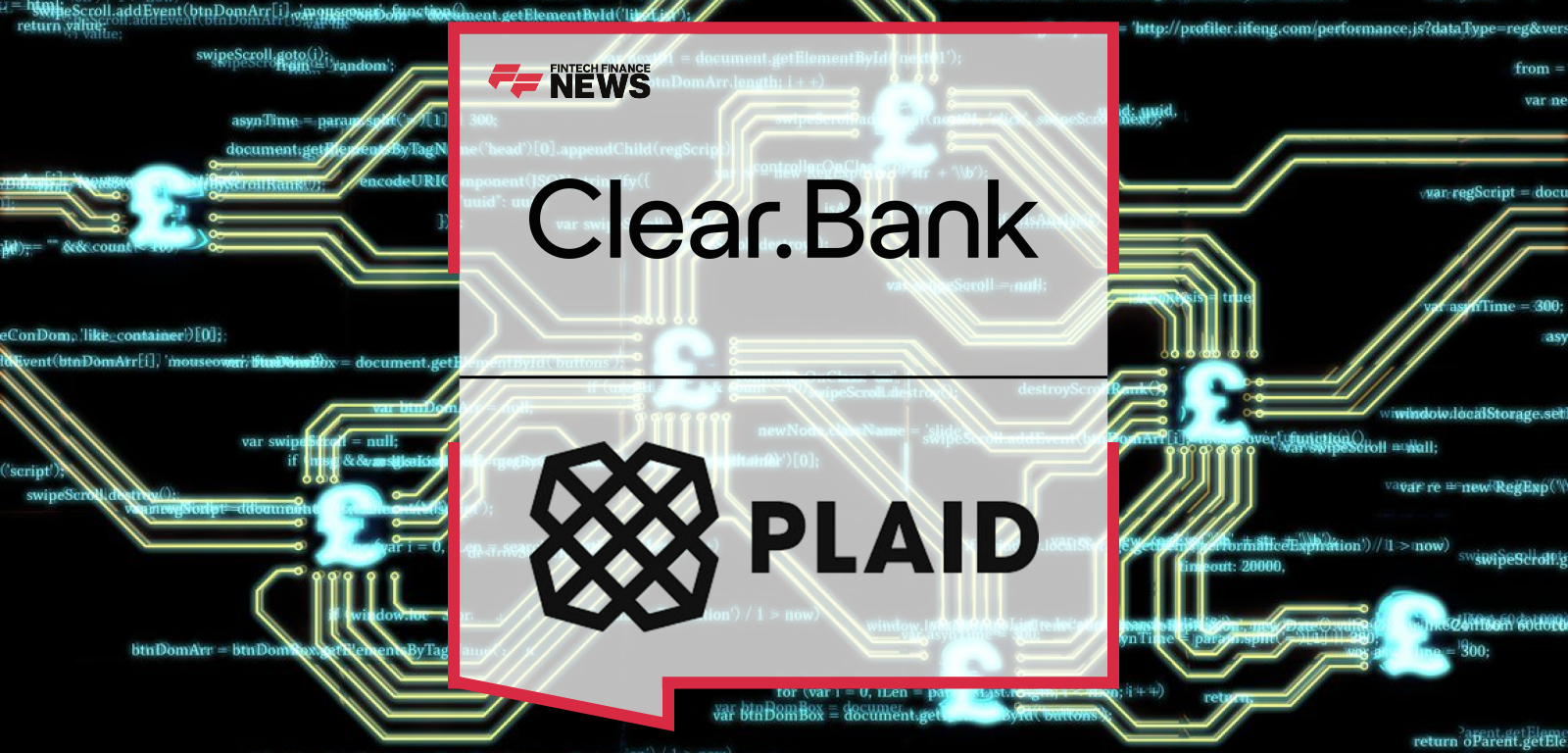ClearBank partners with Plaid to enhance real-time Pay by Bank services in the UK, with leaders Mark Fairless and Zak Lambert driving innovation in open banking connectivity and instant, secure payments.