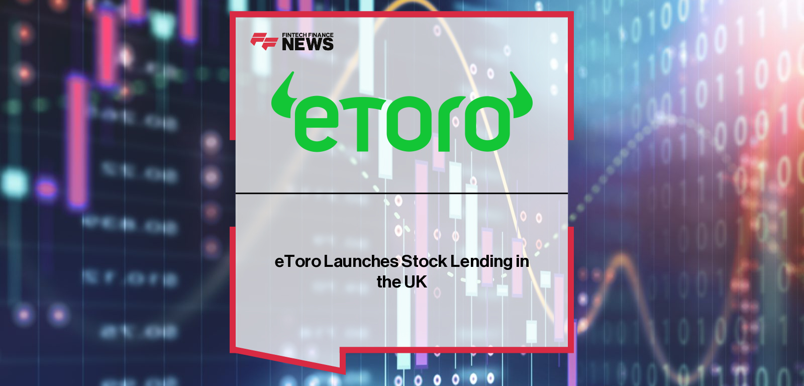 eToro launches its stock lending programme in the UK, enabling retail investors to earn passive income by lending global and U.S. stocks, with Yossi Brandes and BNY’s Victor O’Laughlen highlighting the platform’s expanded clearing, custody, and EquiLend-powered lending capabilities.