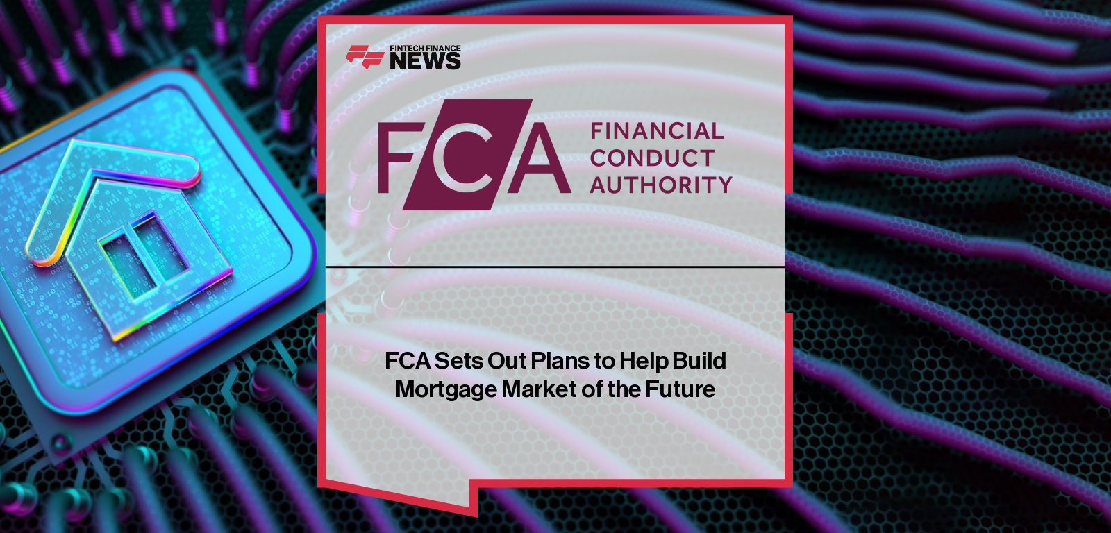 UK Financial Conduct Authority outlines mortgage market reforms to support first-time buyers, the self-employed, and later-life lending, with David Geale, Executive Director for Payments and Digital Finance, setting out the FCA’s priorities.