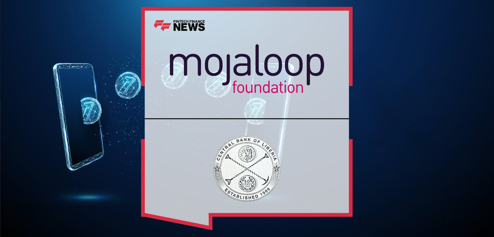 The Central Bank of Liberia launches the Inclusive Instant Payments System powered by Mojaloop, with leaders from the Mojaloop Foundation, AfricaNenda Foundation, and ThitsaWorks enabling real-time interoperable payments between Lone Star Cell MTN and Orange Liberia.