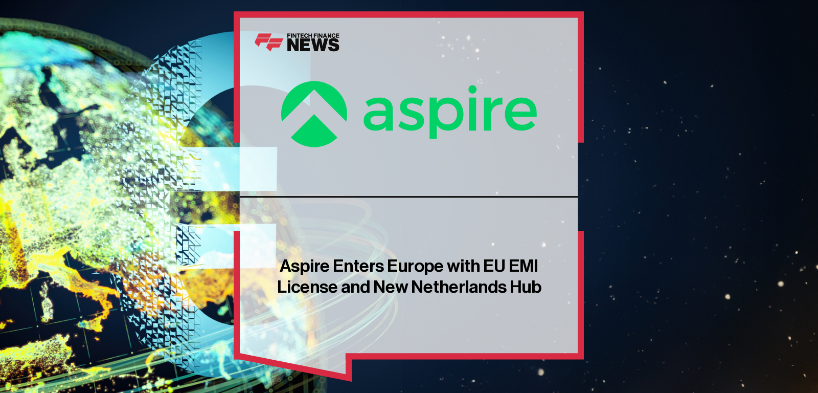 Aspire executives Andrea Baronchelli, Dajana Nozić, and Akash Kaul announcing Aspire’s EU expansion after securing an Electronic Money Institution license in the Netherlands.