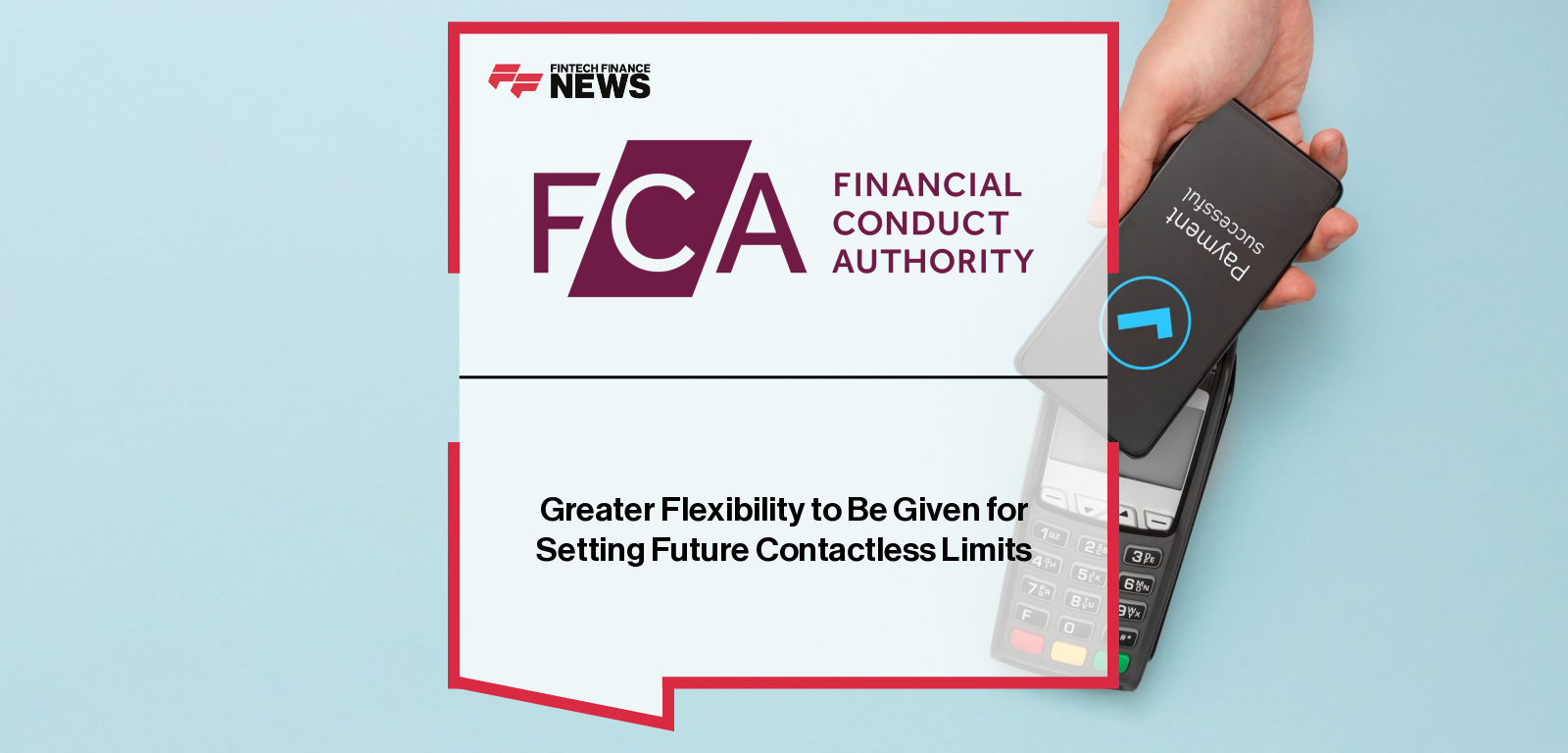David Geale of the Financial Conduct Authority and Kate Nicholls of UKHospitality commenting on new UK contactless payment rules impacting banks, payment providers, and consumers.