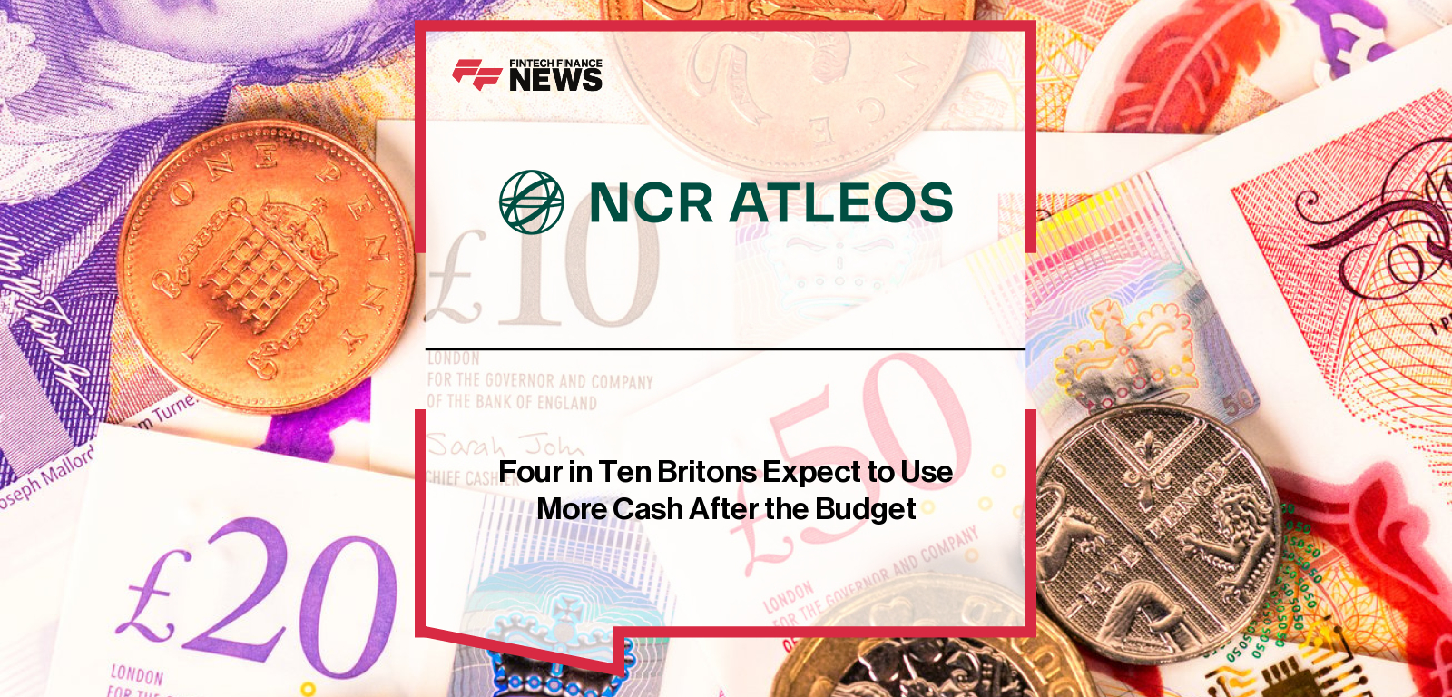 Neil Martin, Area Managing Director UK at NCR Atleos, comments on nationwide ATM survey findings on post-Autumn Budget cash usage behaviour.