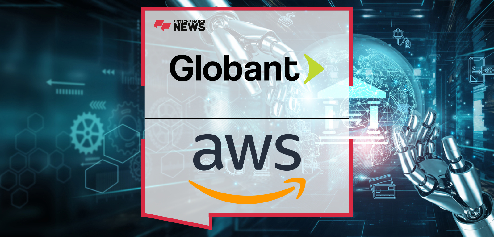 Globant achieves AWS Financial Services Competency, with Nicolás Kaplun and Diego Tartara highlighting the company’s collaboration with Amazon Web Services to modernize regulated financial services.