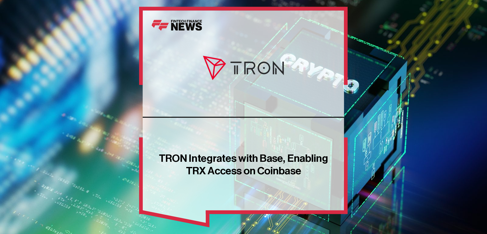 TRON integrates with Base to enable cross-chain access to TRX, as TRON founder Justin Sun highlights interoperability between the TRON network and Coinbase-incubated Base.