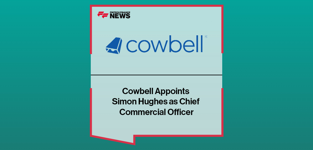 Cowbell Appoints Simon Hughes as Chief Commercial Officer|Nutanix appoints Rohail Noor as BFSI Sales Director for UK and Ireland, bringing senior cloud leadership experience from Oracle and IBM.