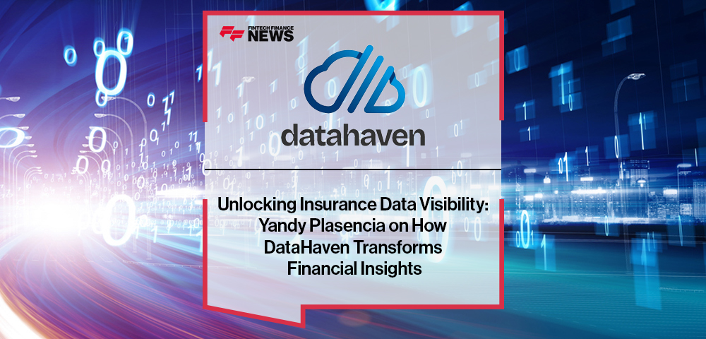 Unlocking Insurance Data Visibility: Yandy Plasencia on How DataHaven Transforms Financial Insights