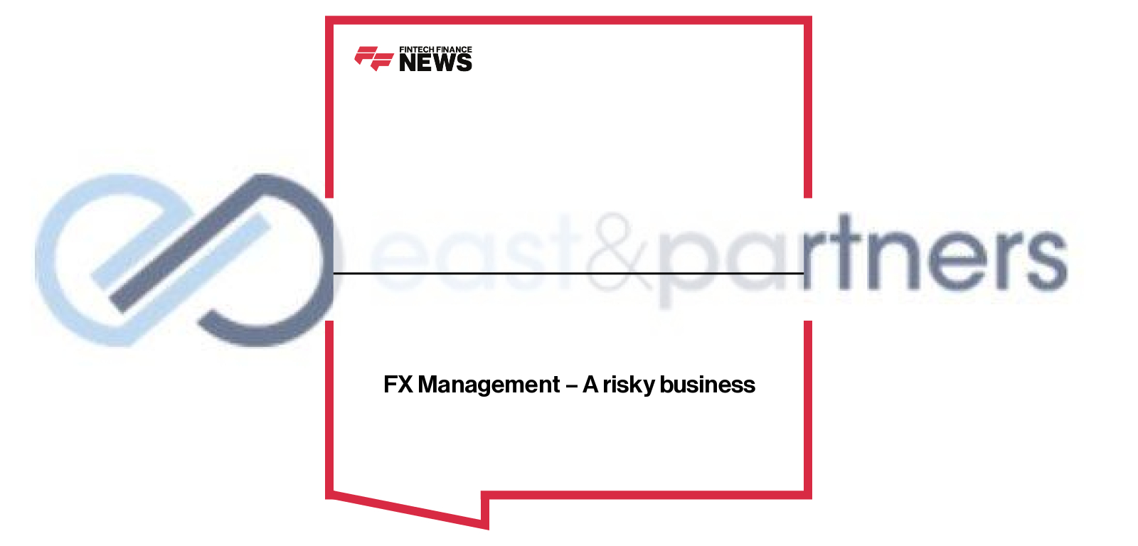 FX Management – A risky business