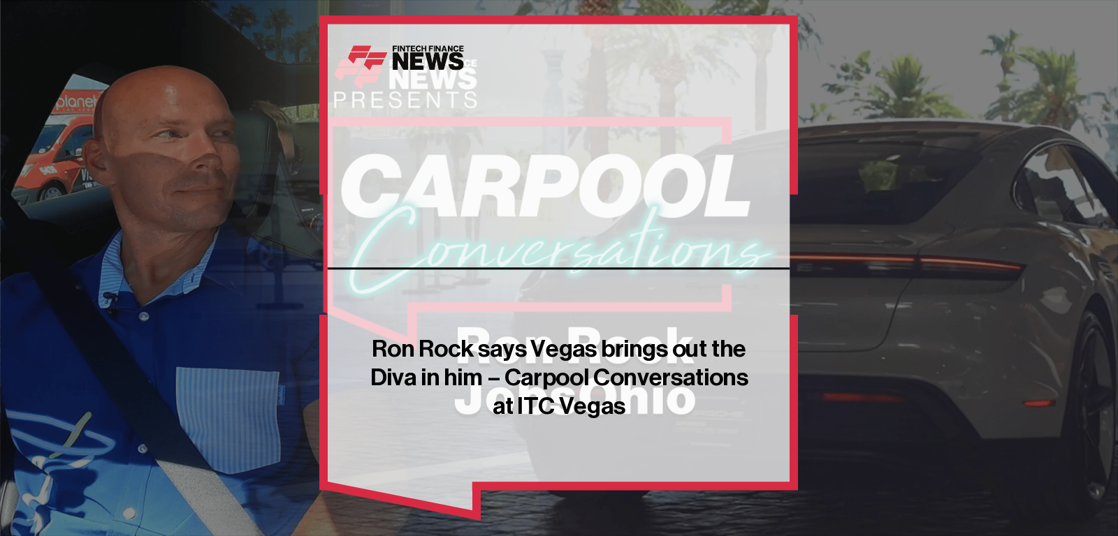 |Ron Rock, Senior Director at JobsOhio, discusses data-driven customer strategies, economic development, and insurance transformation at ITC Vegas during Carpool Conversations.