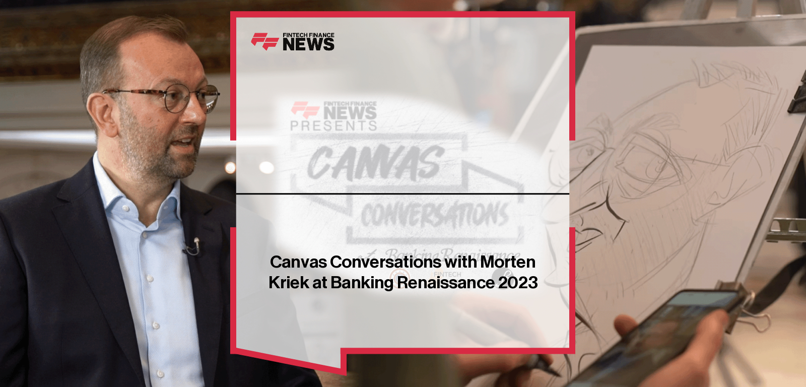 Morten Kriek, founder of Wisselbanck, joins Ali Paterson on FF News’ Canvas Conversations to explore financial innovation and the vision behind Banking Renaissance 2023.