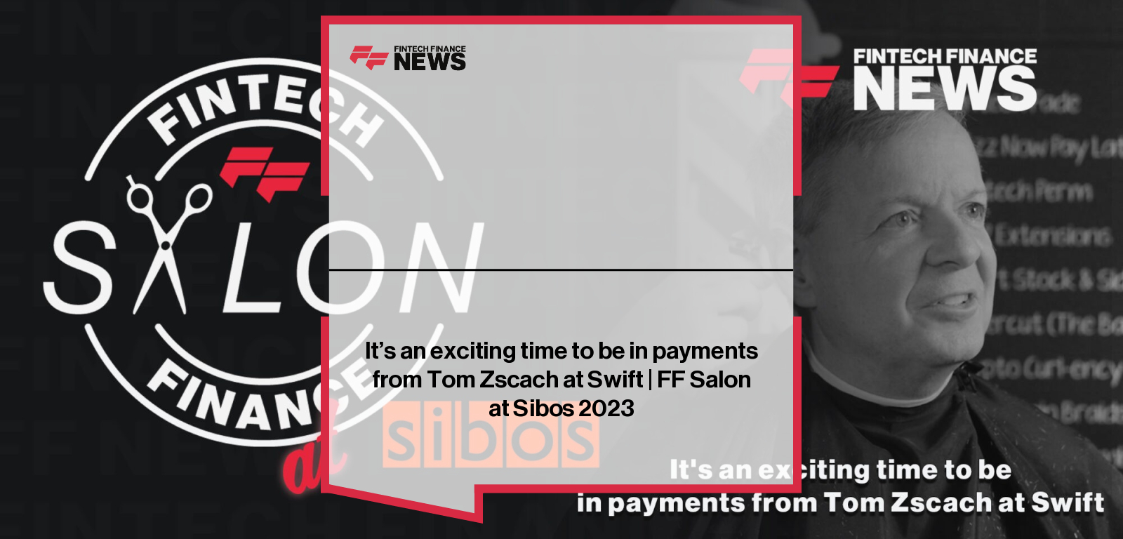Tom Zschach, CIO at Swift, shares insights at Sibos 2023 on cross-border innovation, collaboration in payments, and the future of emerging tech in financial services.