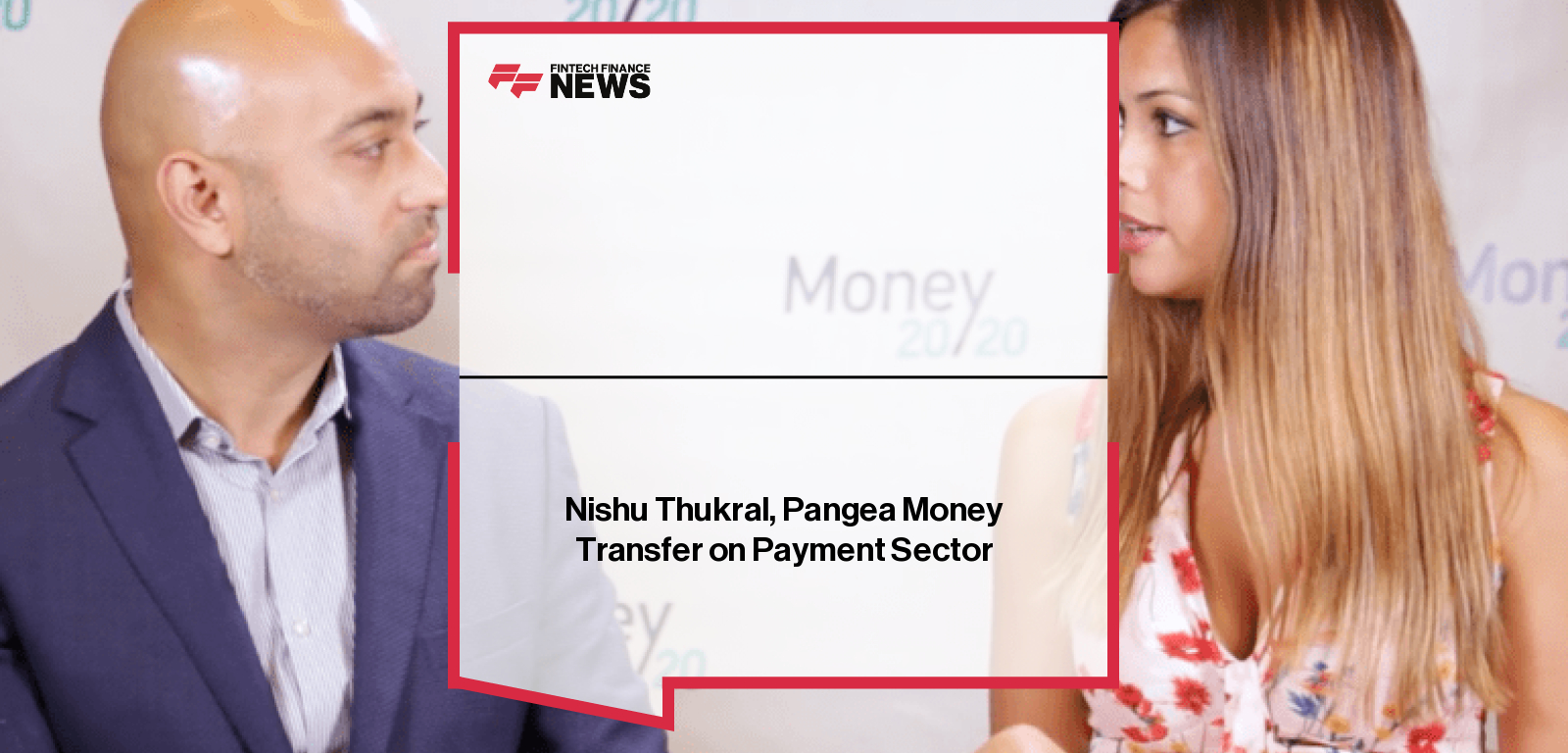 Nishu Thukral, Pangea Money Transfer on Payment Sector