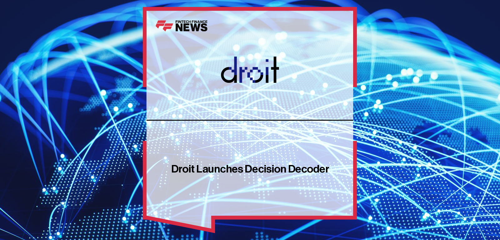 Droit Launches Decision Decoder