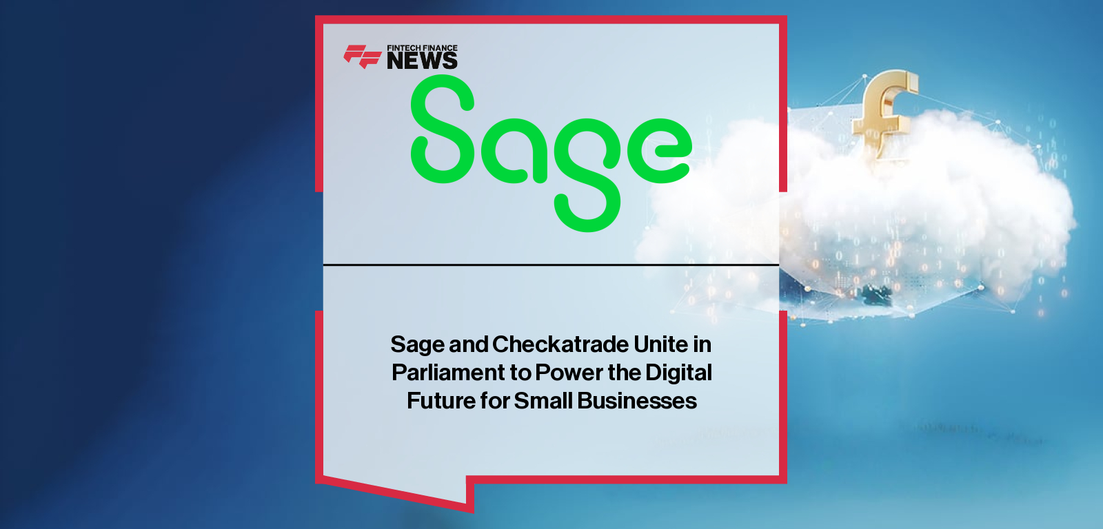 Sage and Checkatrade Unite in Parliament to Power the Digital Future for Small Businesses